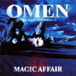 Magic Affair – Omen ( The story continues )